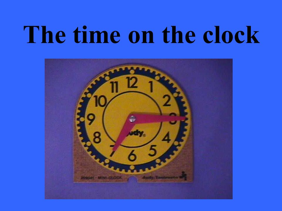 The time on the clock