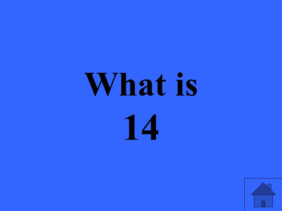 What is 14
