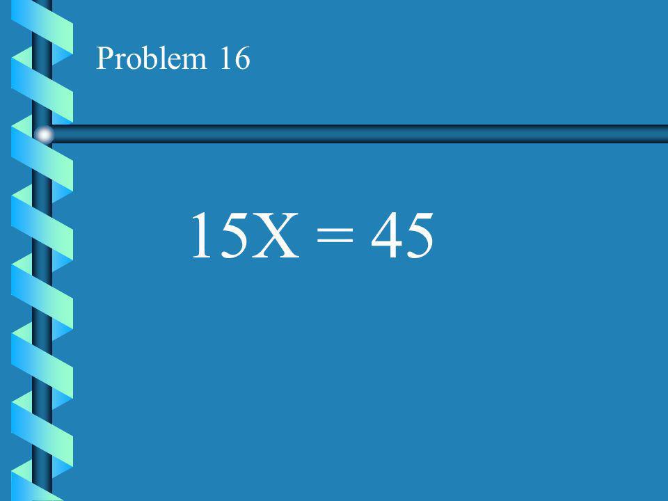 Problem 15 42X = 7