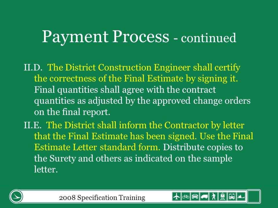 Payment Process - continued II.D.