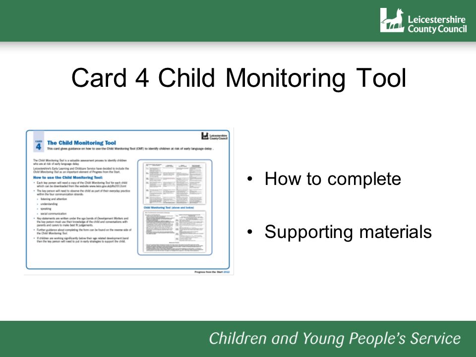 Card 4 Child Monitoring Tool How to complete Supporting materials