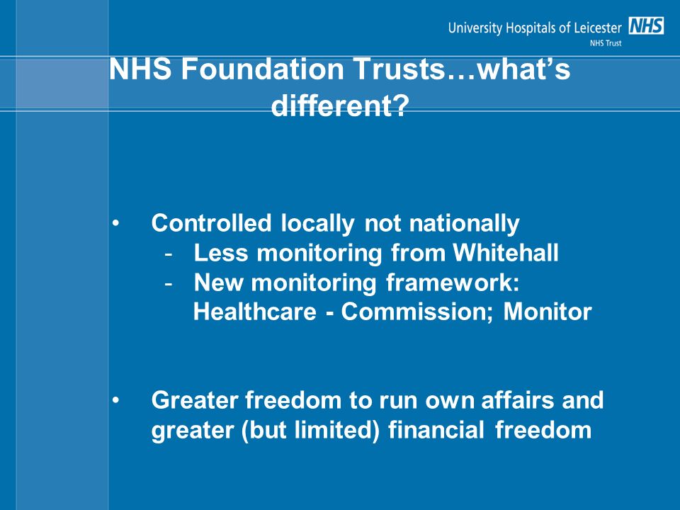 NHS Foundation Trusts…whats different.