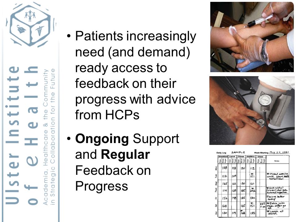 Patients increasingly need (and demand) ready access to feedback on their progress with advice from HCPs Ongoing Support and Regular Feedback on Progress