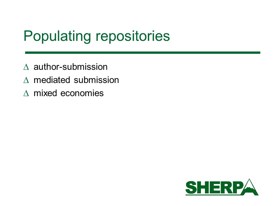 Populating repositories author-submission mediated submission mixed economies