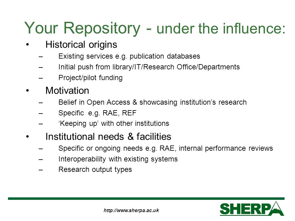 Your Repository - under the influence: Historical origins –Existing services e.g.