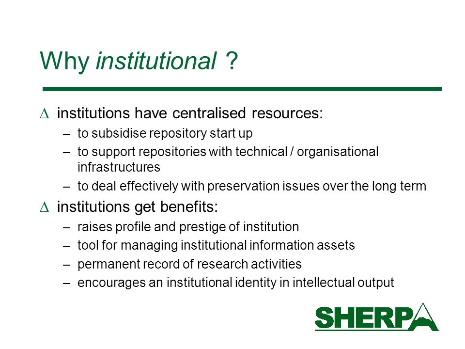Why institutional .