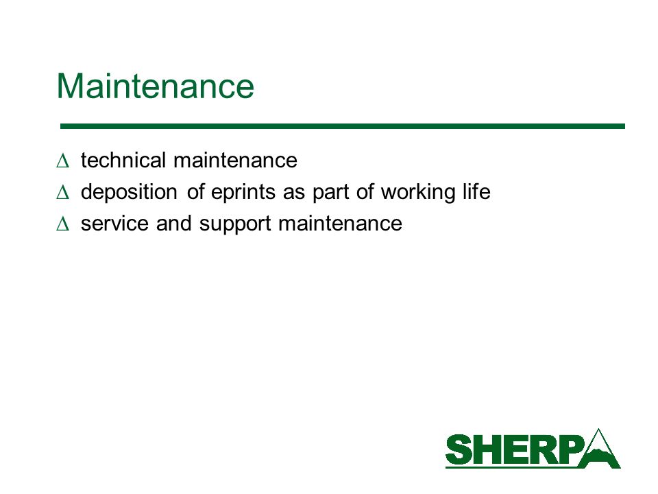 Maintenance technical maintenance deposition of eprints as part of working life service and support maintenance