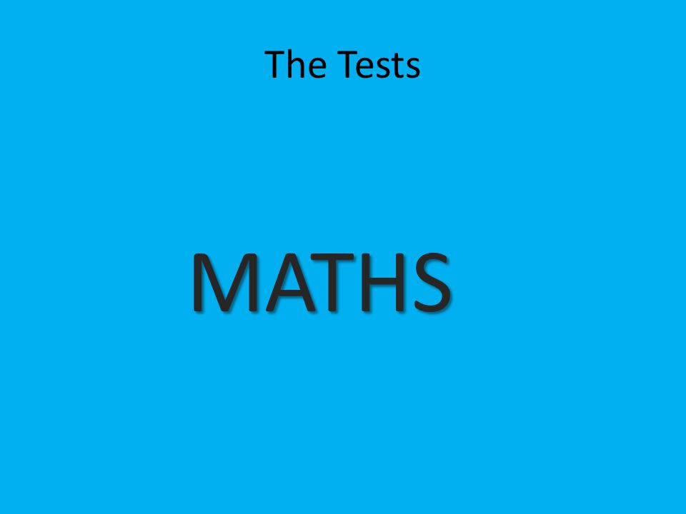 The Tests MATHS