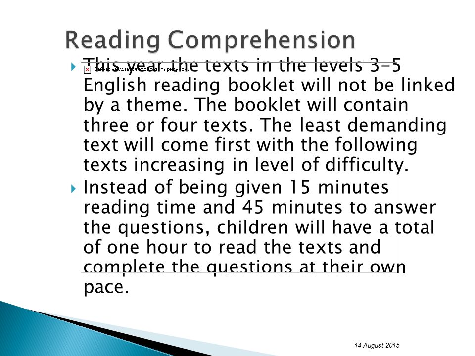  This year the texts in the levels 3-5 English reading booklet will not be linked by a theme.