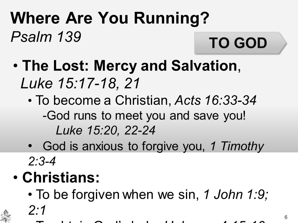TO GOD Where Are You Running.