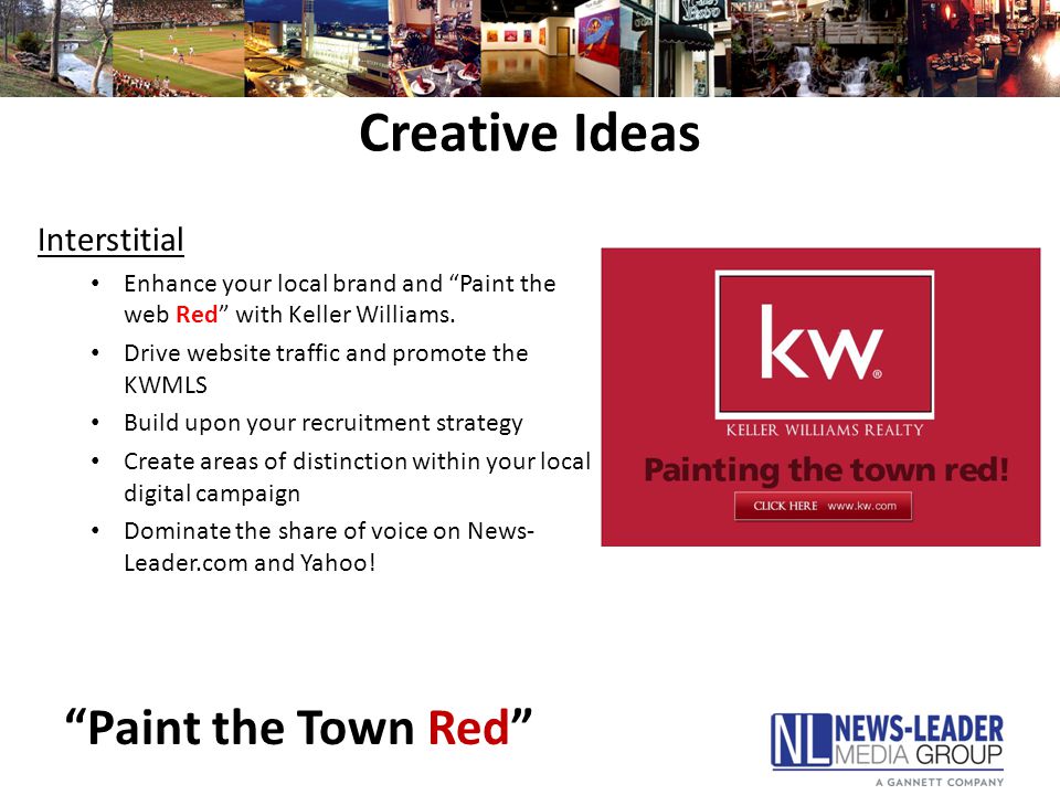Creative Ideas Interstitial Enhance your local brand and Paint the web Red with Keller Williams.