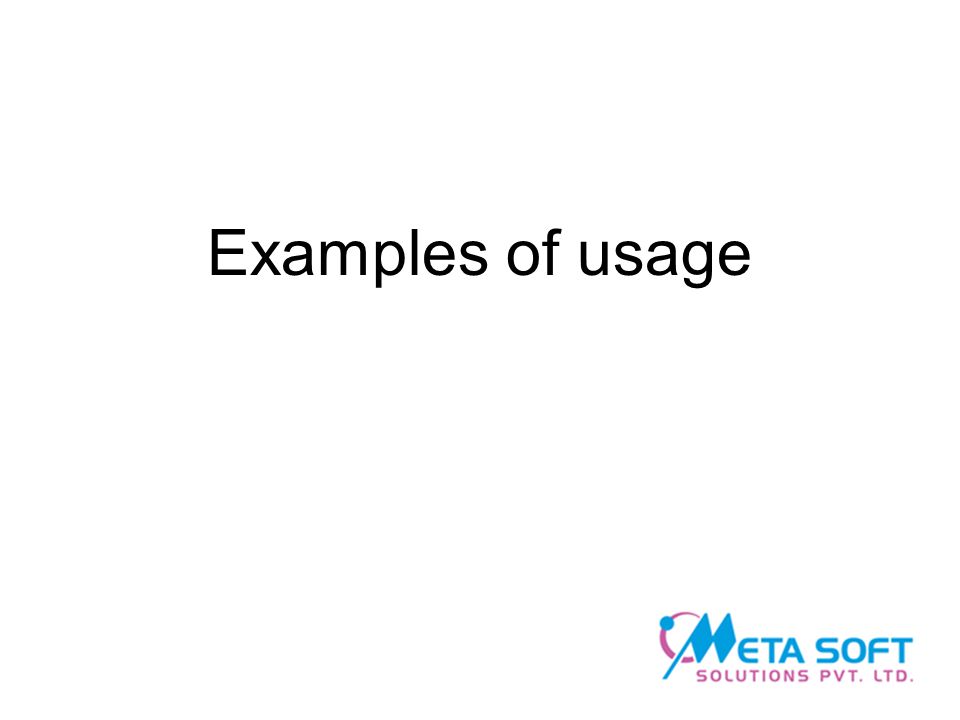 Examples of usage