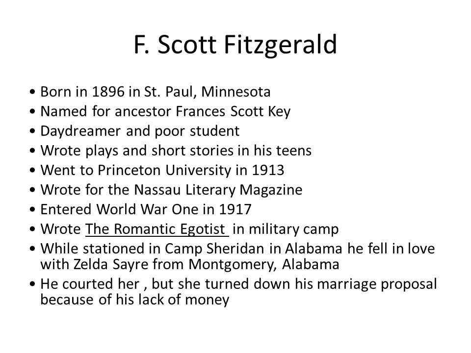 F. Scott Fitzgerald Born in 1896 in St.
