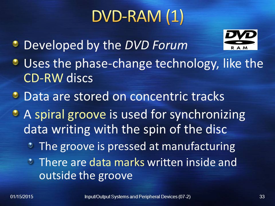 Classification of Optical Discs Compact Disc Physical Medium Data  Organization and Encoding CD-ROM Drive Compact Disc Types DVD Blu-ray Discs  01/15/20151Input/Output. - ppt download