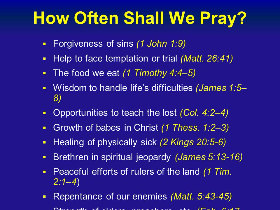 How Often Shall We Pray.