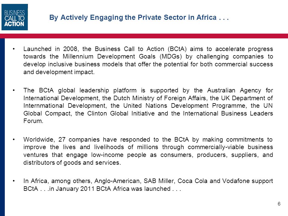 By Actively Engaging the Private Sector in Africa...