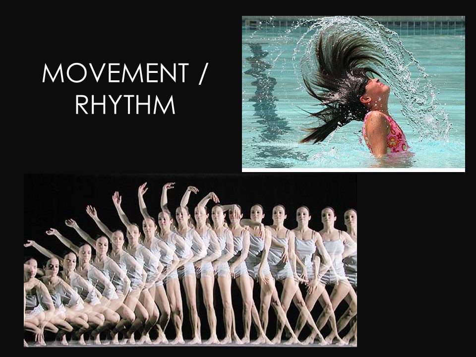 MOVEMENT / RHYTHM