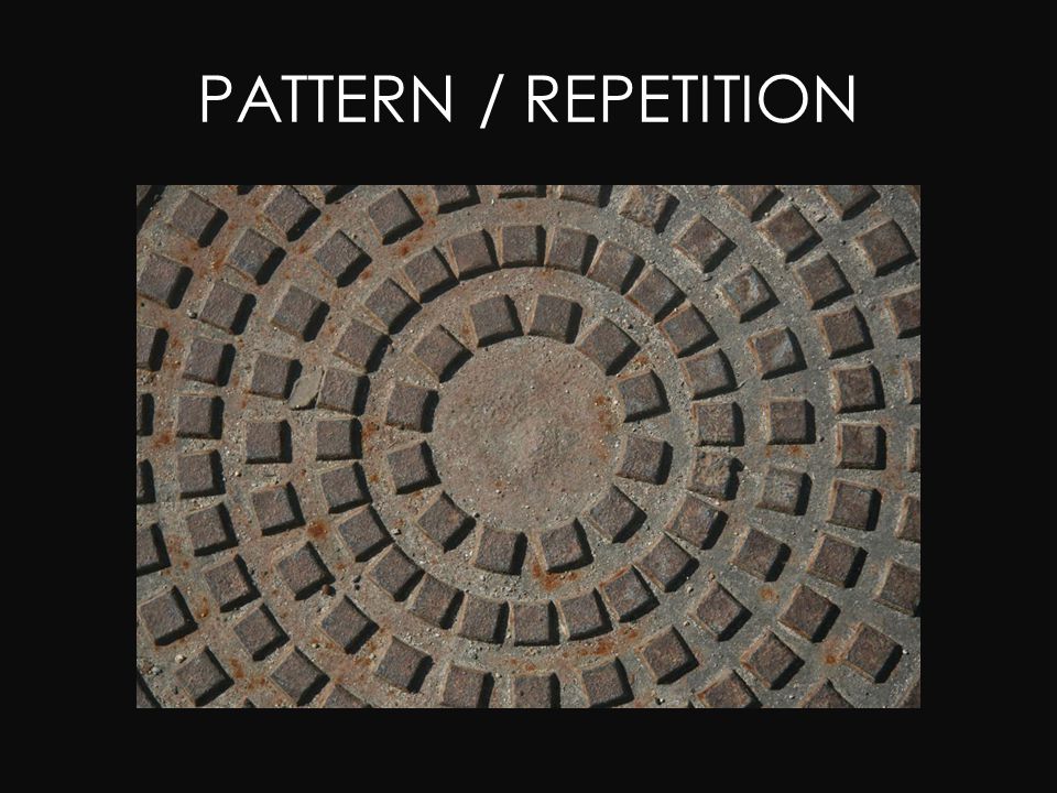 PATTERN / REPETITION