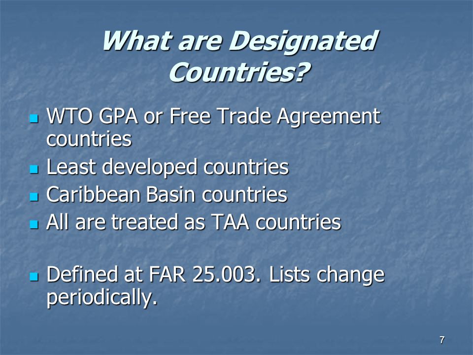 7 What are Designated Countries.