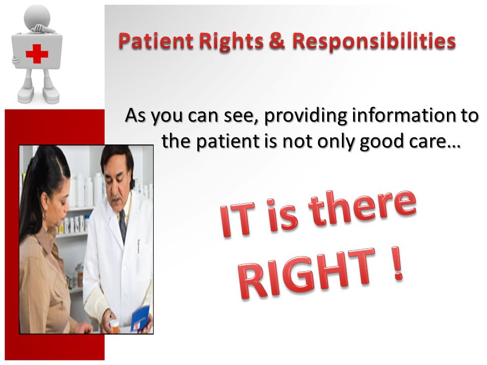 As you can see, providing information to the patient is not only good care…