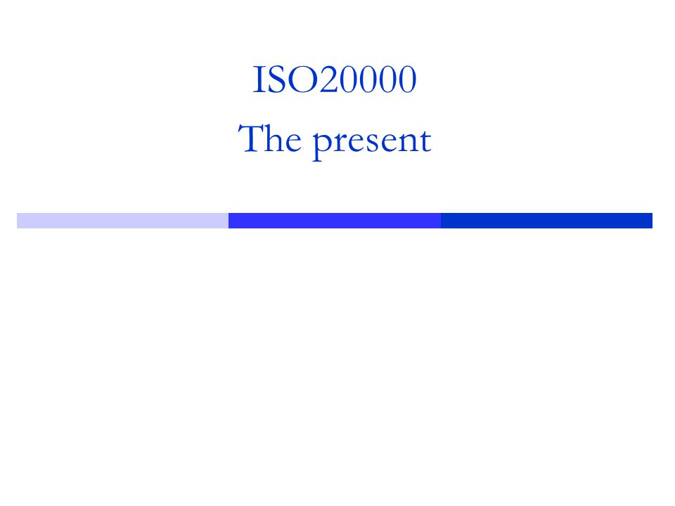 ISO20000 The present