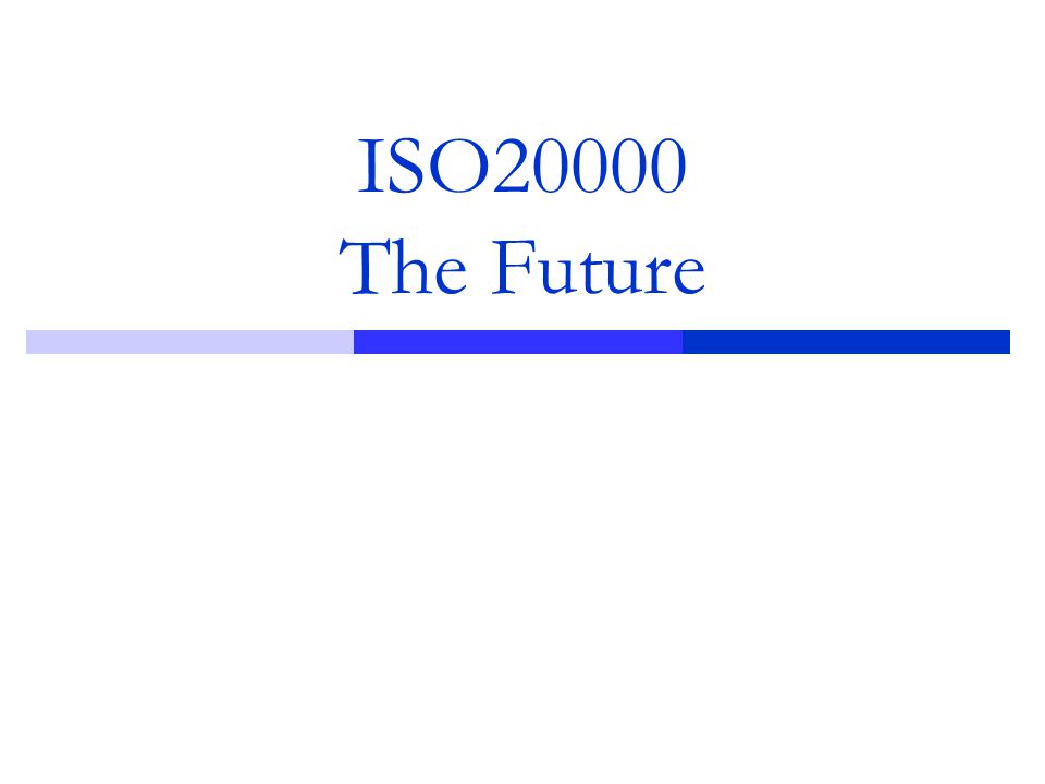 ISO20000 The Future