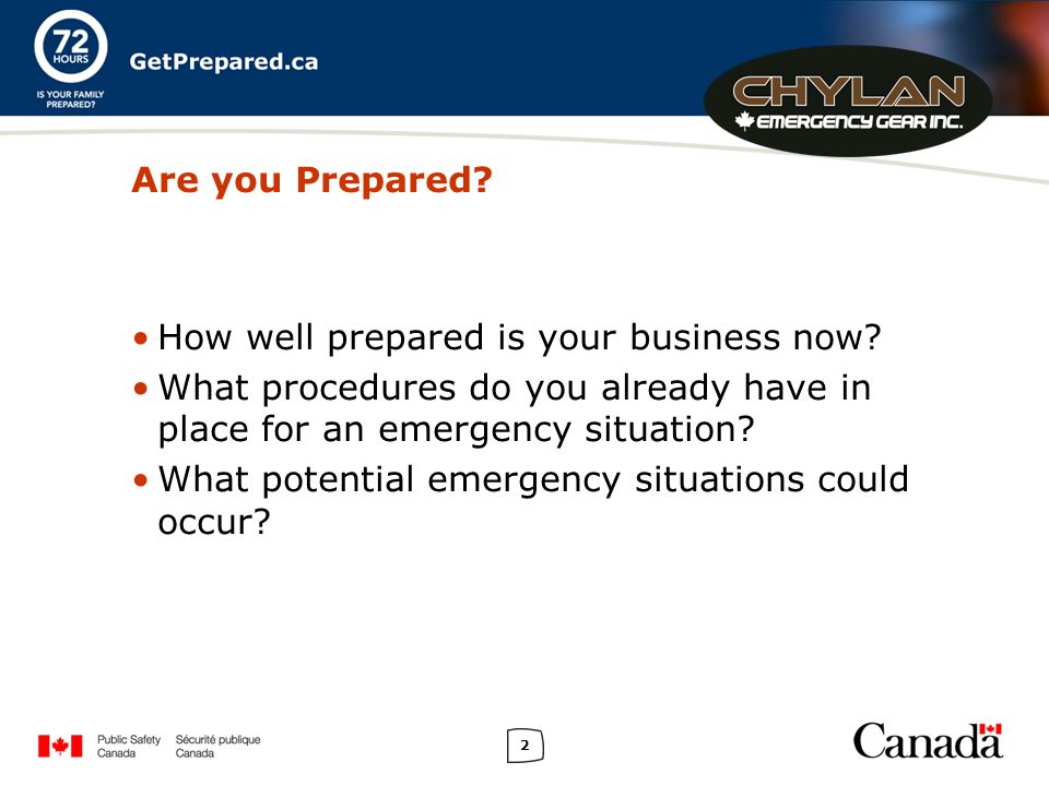 2 Are you Prepared. How well prepared is your business now.