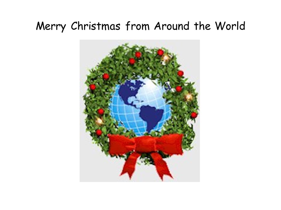 Merry Christmas from Around the World
