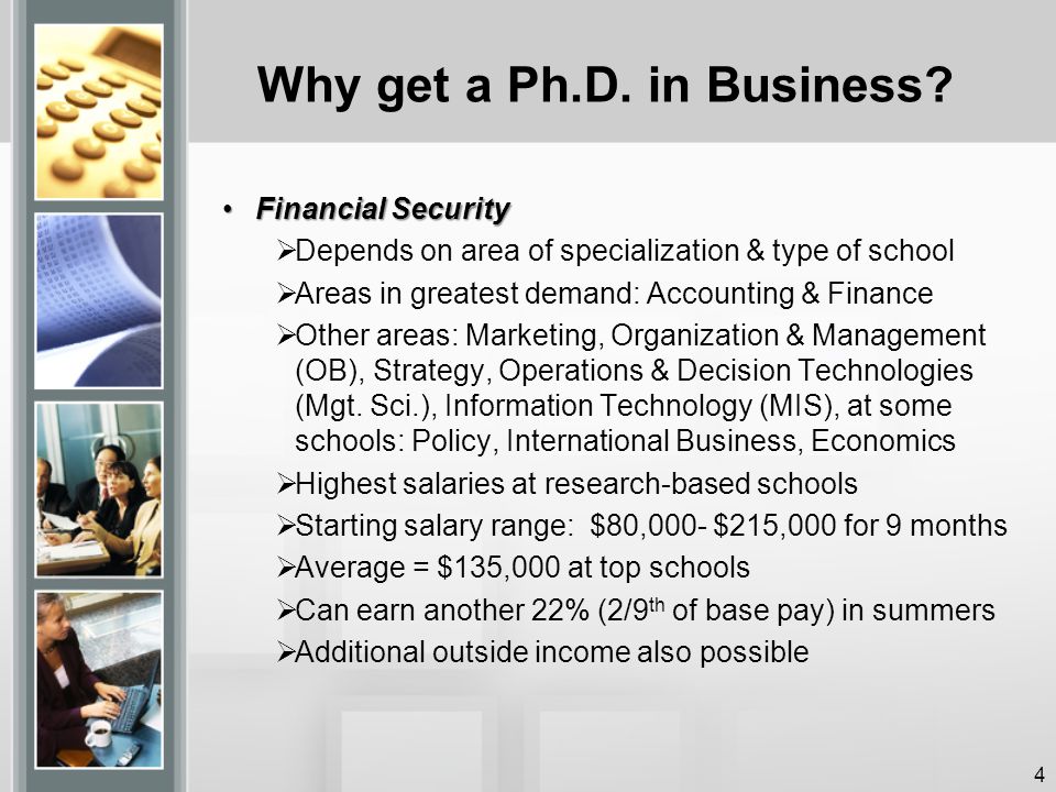 Why get a Ph.D. in Business.