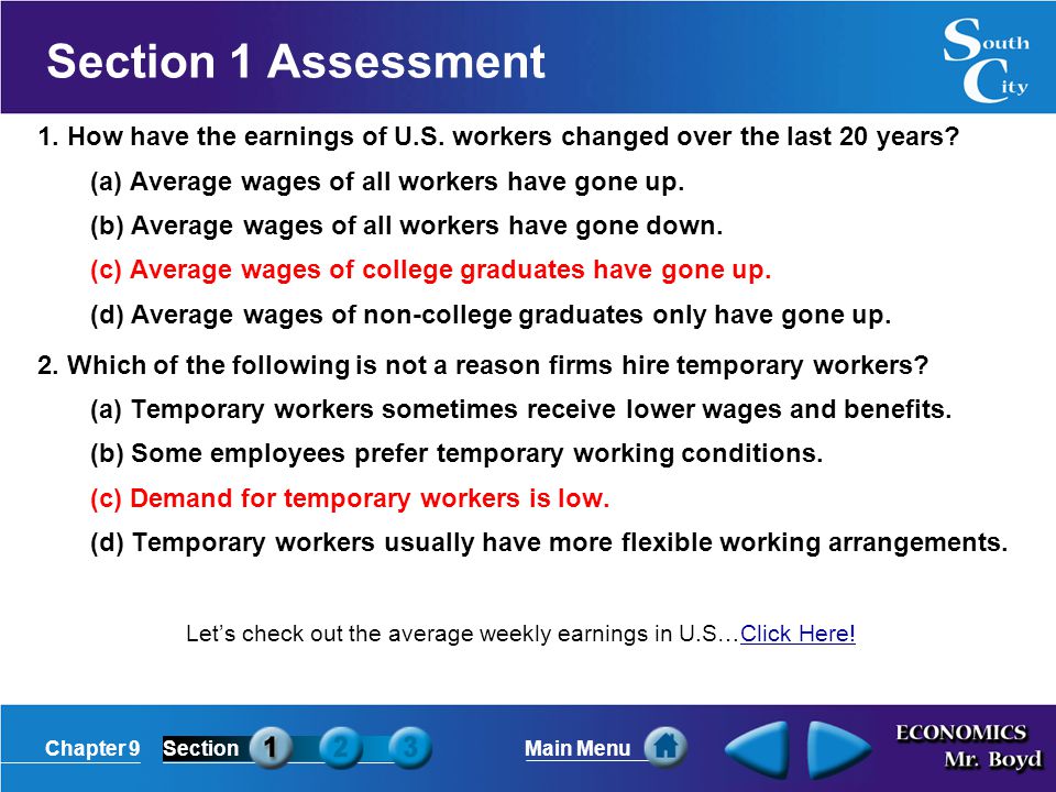 Chapter 9SectionMain Menu Section 1 Assessment 1. How have the earnings of U.S.