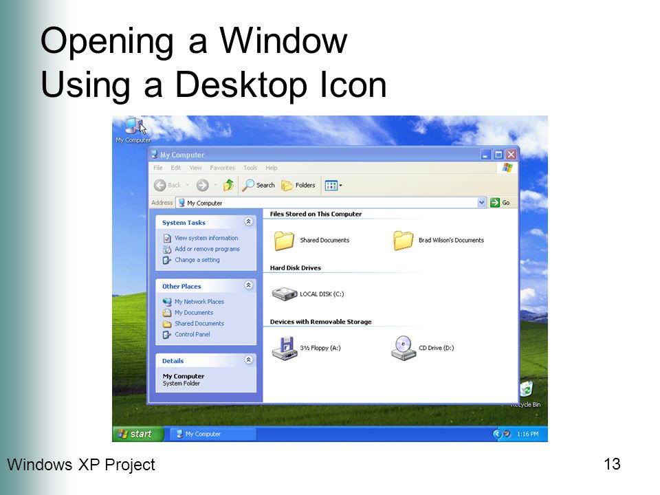 Windows XP Project 13 Opening a Window Using a Desktop Icon