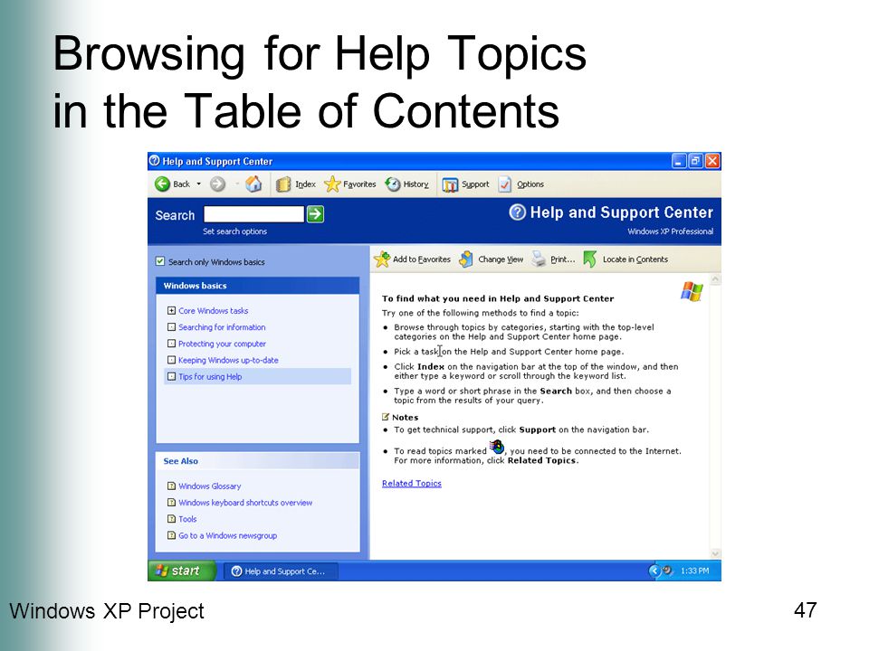 Windows XP Project 47 Browsing for Help Topics in the Table of Contents