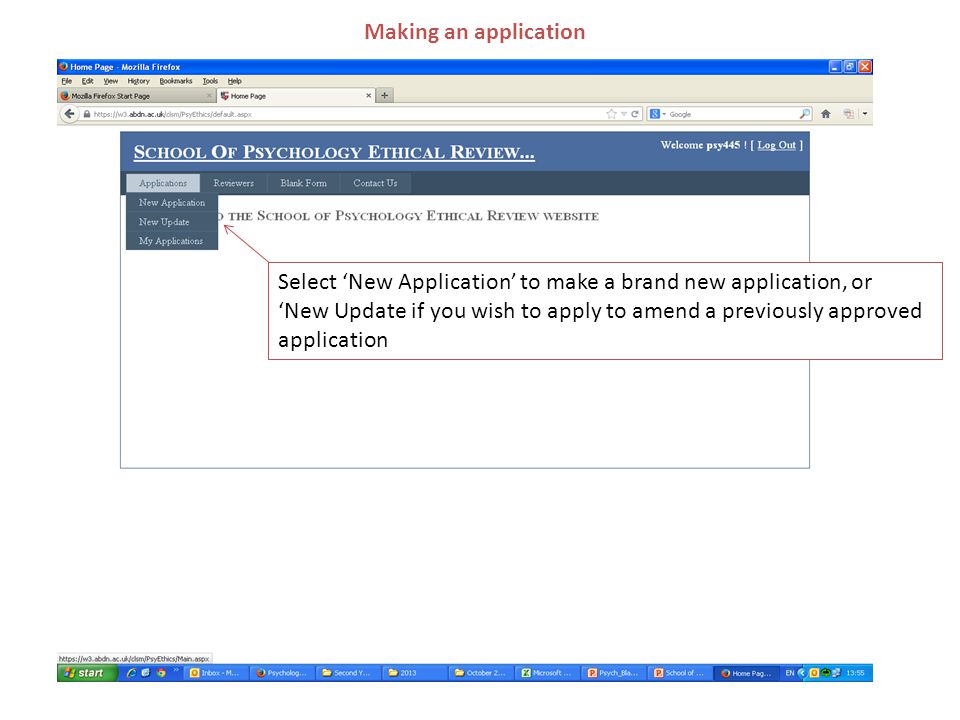 Making an application Select ‘New Application’ to make a brand new application, or ‘New Update if you wish to apply to amend a previously approved application