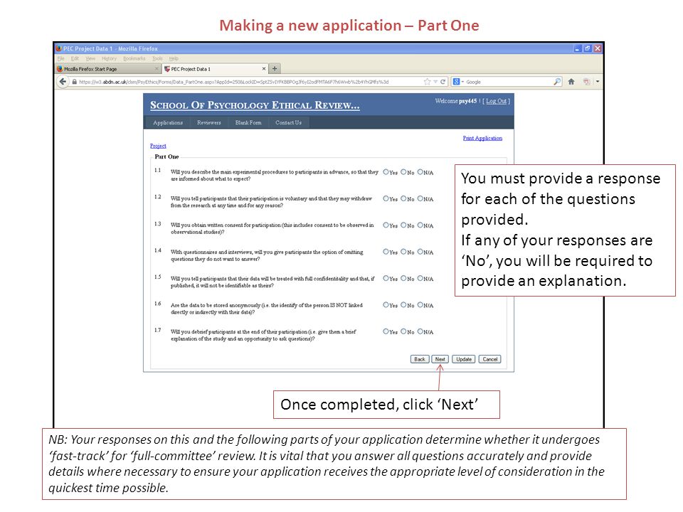 Making a new application – Part One You must provide a response for each of the questions provided.