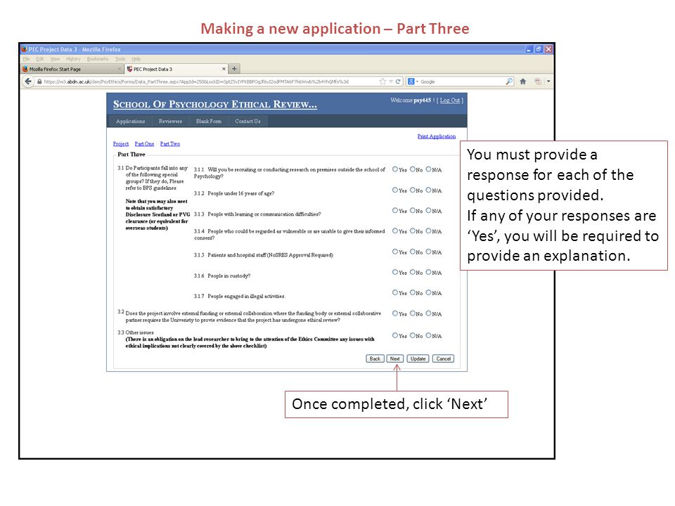 Making a new application – Part Three You must provide a response for each of the questions provided.