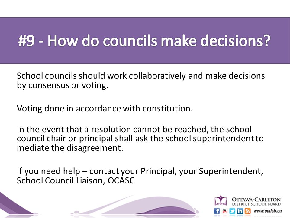School councils should work collaboratively and make decisions by consensus or voting.