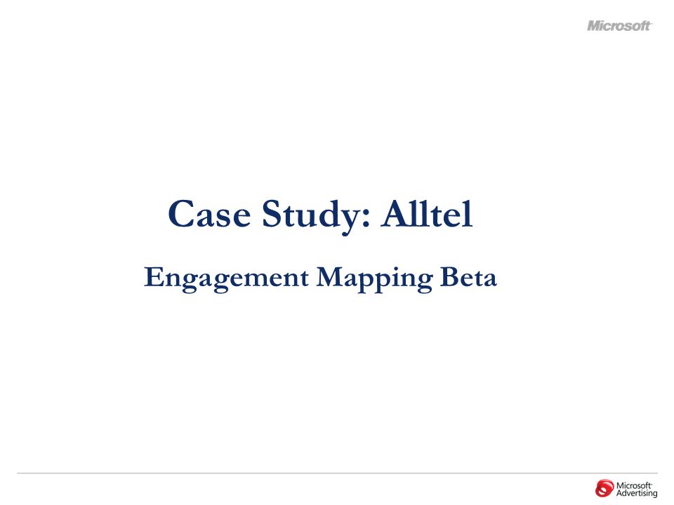 Case Study: Alltel Engagement Mapping Beta