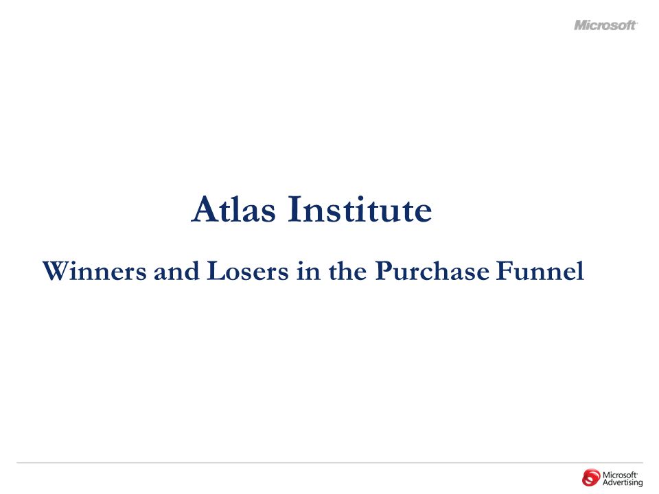 Atlas Institute Winners and Losers in the Purchase Funnel