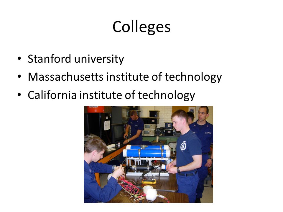 Colleges Stanford university Massachusetts institute of technology California institute of technology