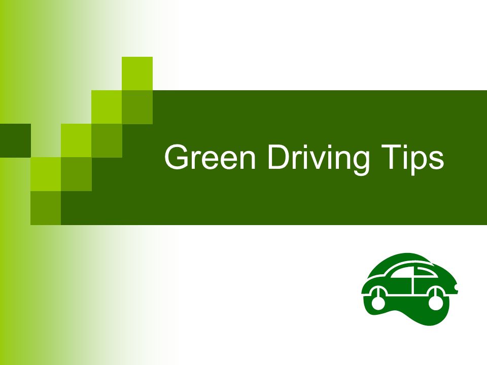 Green Driving Tips