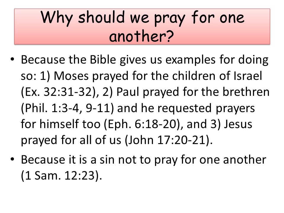 Why should we pray for one another.