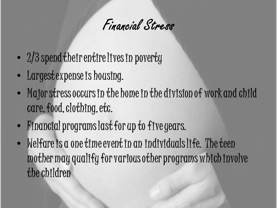 Financial Stress 2/3 spend their entire lives in poverty Largest expense is housing.