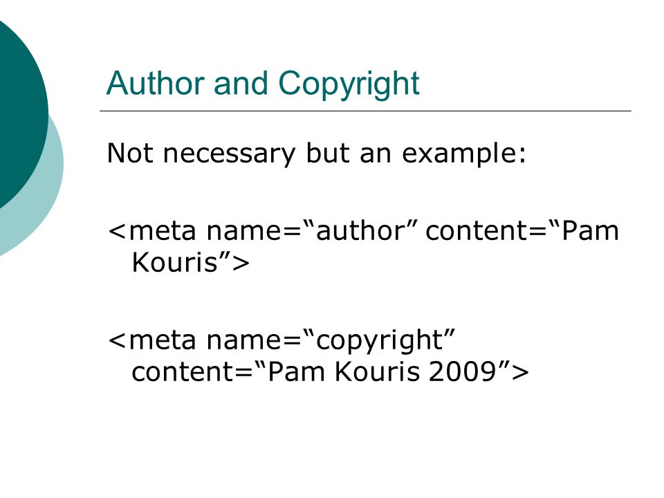 Author and Copyright Not necessary but an example: