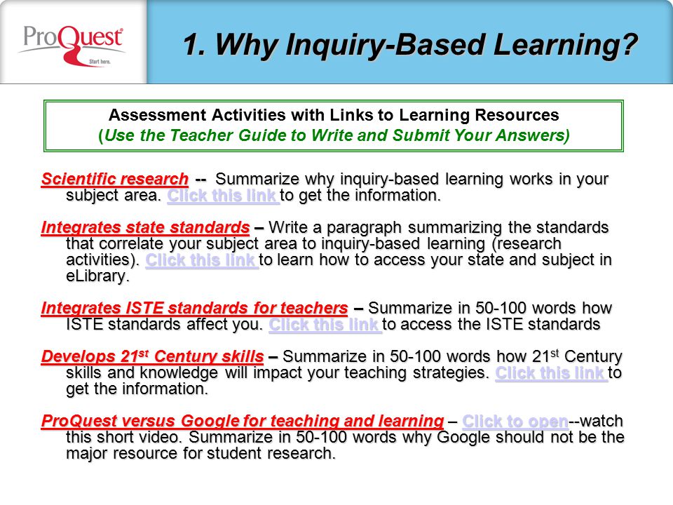 Scientific research -- Summarize why inquiry-based learning works in your subject area.