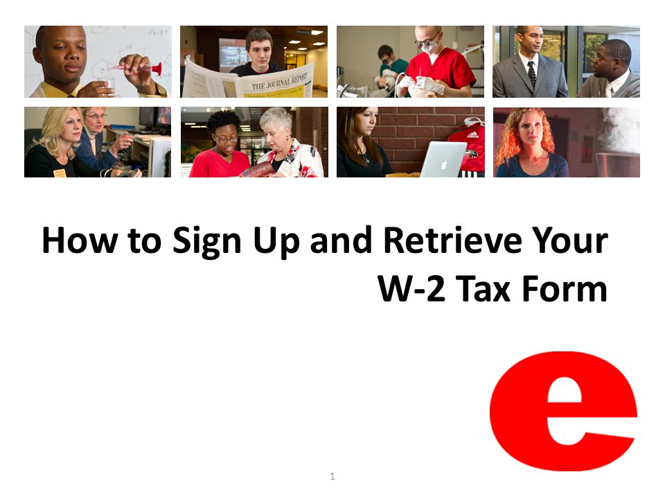 How to Sign Up and Retrieve Your W-2 Tax Form 1