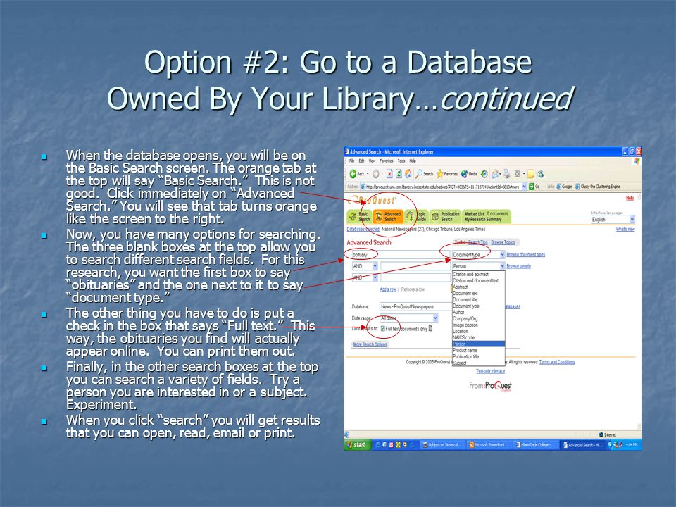 Option #2: Go to a Database Owned By Your Library…continued When the database opens, you will be on the Basic Search screen.
