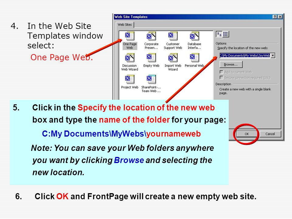 4.In the Web Site Templates window select: One Page Web.