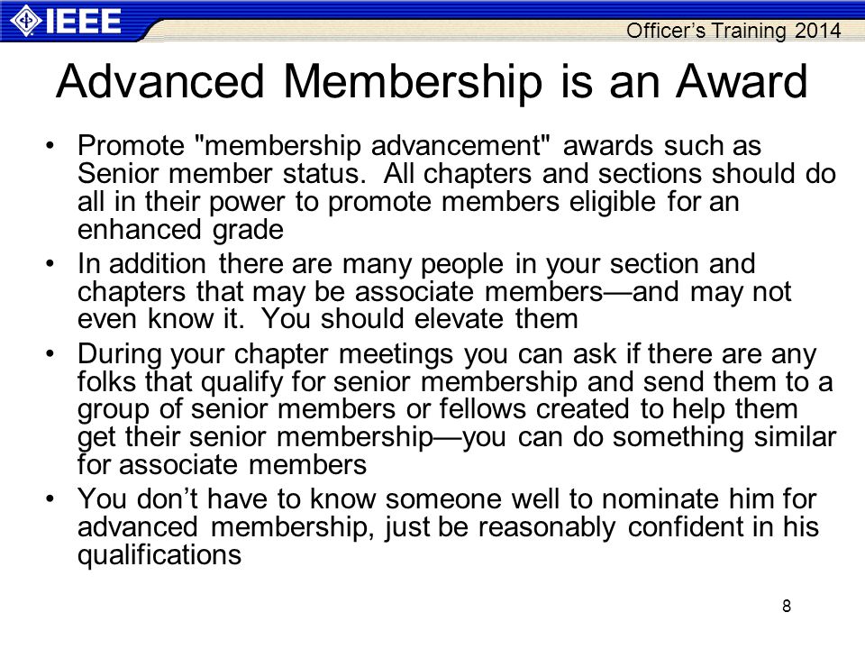 Officer’s Training Advanced Membership is an Award Promote membership advancement awards such as Senior member status.