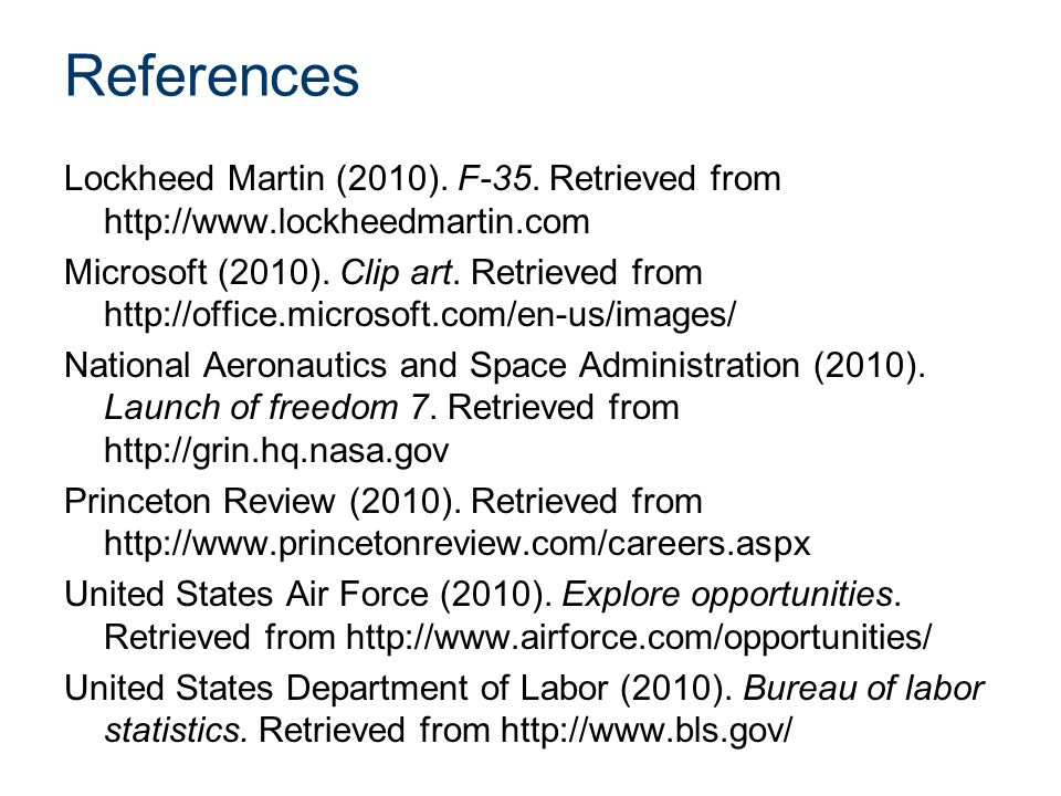 References Lockheed Martin (2010). F-35.