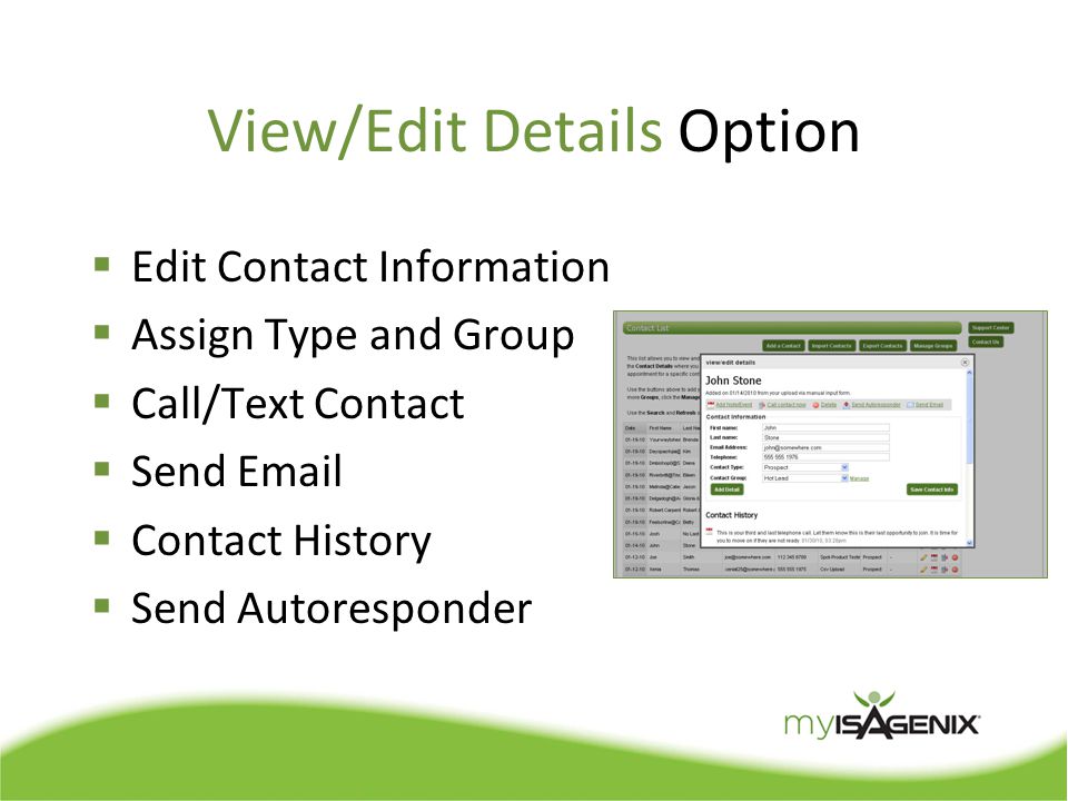 View/Edit Details Option  Edit Contact Information  Assign Type and Group  Call/Text Contact  Send   Contact History  Send Autoresponder